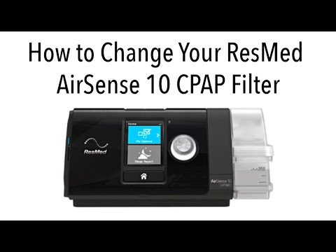 How to Replace Your ResMed AirSense 10 CPAP Filter?