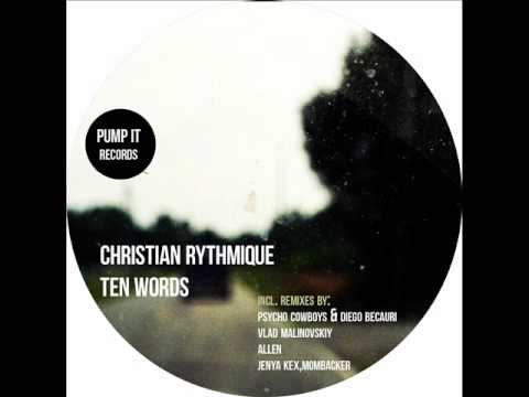 Christian Rythmique - Ten Words (Janya Kex Remix)