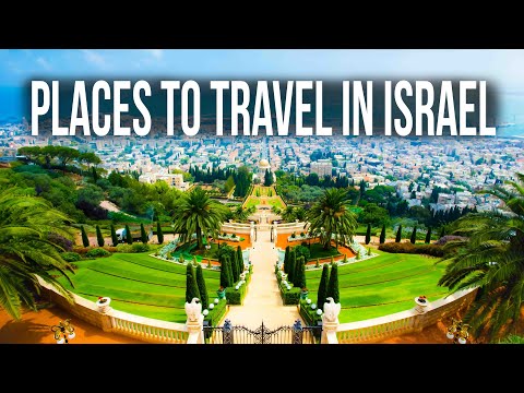 10 Best Places to Visit in Israel - Travel Guide