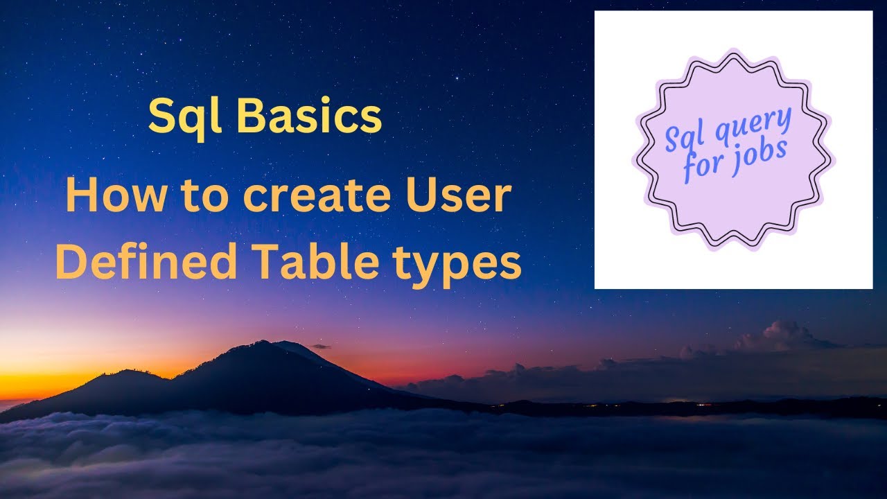 How to create User Defined Table types in Sql