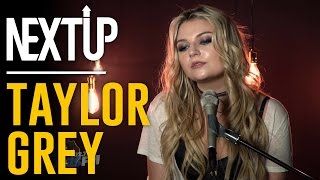 Taylor Grey Performs &quot;Never Woulda Letcha&quot; in the Next Up Studio