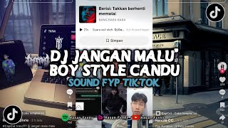 Download lagu DJ JANGAN MALU MALU BOY STYLE CANDU | SOUND KANE DJ DANVATA VIRAL TIKTOK KALIAN CARI DJ TERBARU 2026 mp3 Download lagu DJ JANGAN MALU MALU BOY STYLE CANDU | SOUND KANE DJ DANVATA VIRAL TIKTOK KALIAN CARI DJ TERBARU 2026 mp3