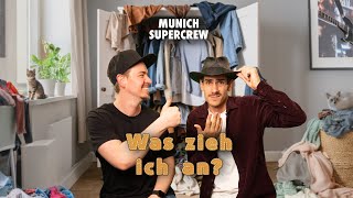 Munich Supercrew - Was Zieh Ich An?