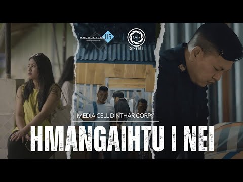 "HMANGAIHTU I NEI" Mizo Christian Movie Produced by Media Cell Dinthar Corps