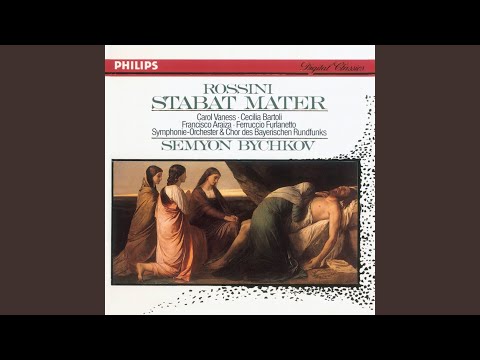 Rossini: Stabat Mater - 7. Fac ut portem Christi mortem