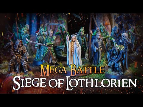Siege of Lothlorien! ~ Middle Earth Mega Battle Report!