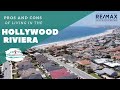 Pros & Cons of Living in the Hollywood Riviera