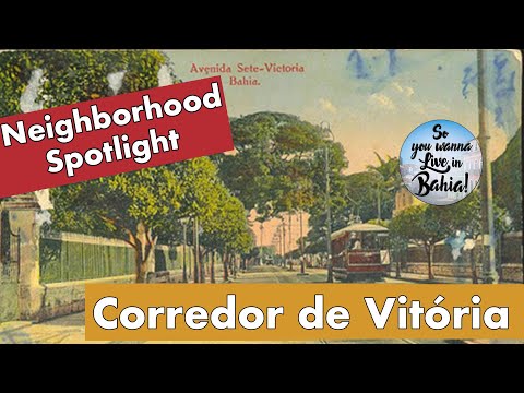 The Noble Neighborhood: Corredor de Vitória