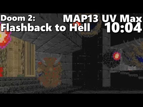 Doom 2: Flashback to Hell MAP13: "Where Sinners Burn" UV Max Speedrun in 10:04