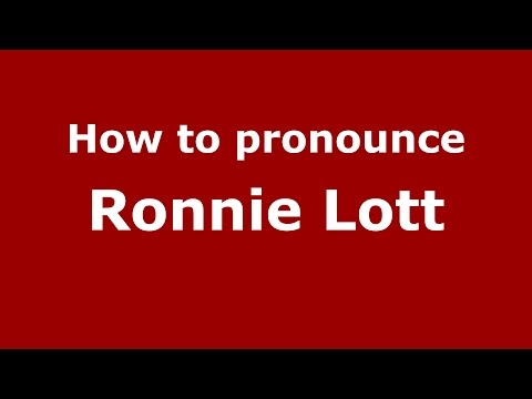 How to pronounce Ronnie Lott
