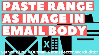 Excel VBA Macro: Paste Range (Table) As Image In Email Body