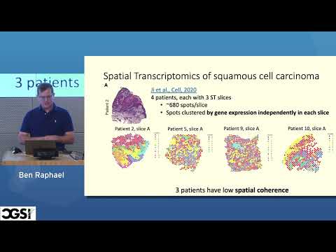 Ben Raphael | Alignment, Integration, and Modeling of Spatial Transcriptomics Data | CGSI 2022