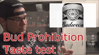 BUD Prohibition BEER taste test- Featuring Jordie Kong