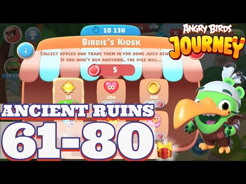 Angry Birds Journey Chapter 1 Ancient Ruins Levels 61 to 80