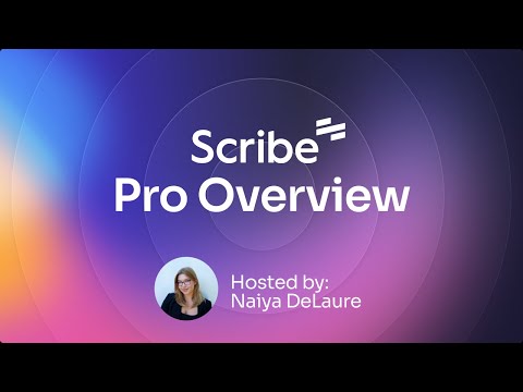 Scribe Pro Overview: Demo, Features, and FAQs