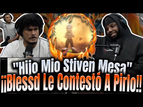 REACCIÓN a "Hijo Mio Stiven Mesa" Tiraera Para Pirlo!! Blessd Le Contestó A Pirlo! *¿¡Quien Ganó!?*