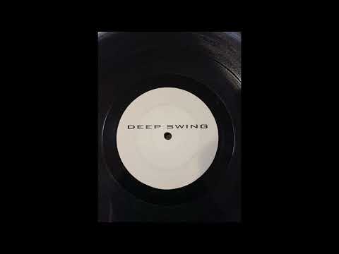 Deep Swing Featuring Xavior – I Promise You (Unknown Mix 2)