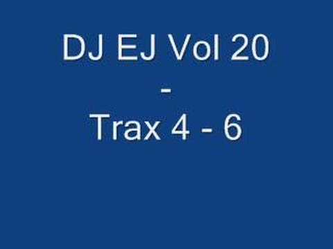 DJ EJ Vol 20 - tracks 4-6