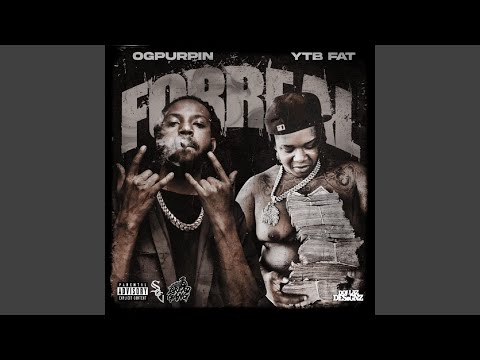 FORREAL (feat. YTB FATT)