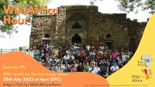 WikiAfrica Hour #29: Wiki work on the heritage space