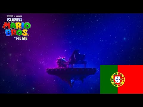 Bowser - Peaches (PT-PT) | Super Mario Bros. O Filme [Montagem]