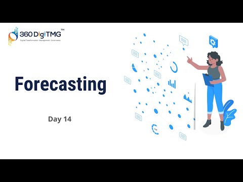 Forecasting | Day 14 | 360DigiTMG