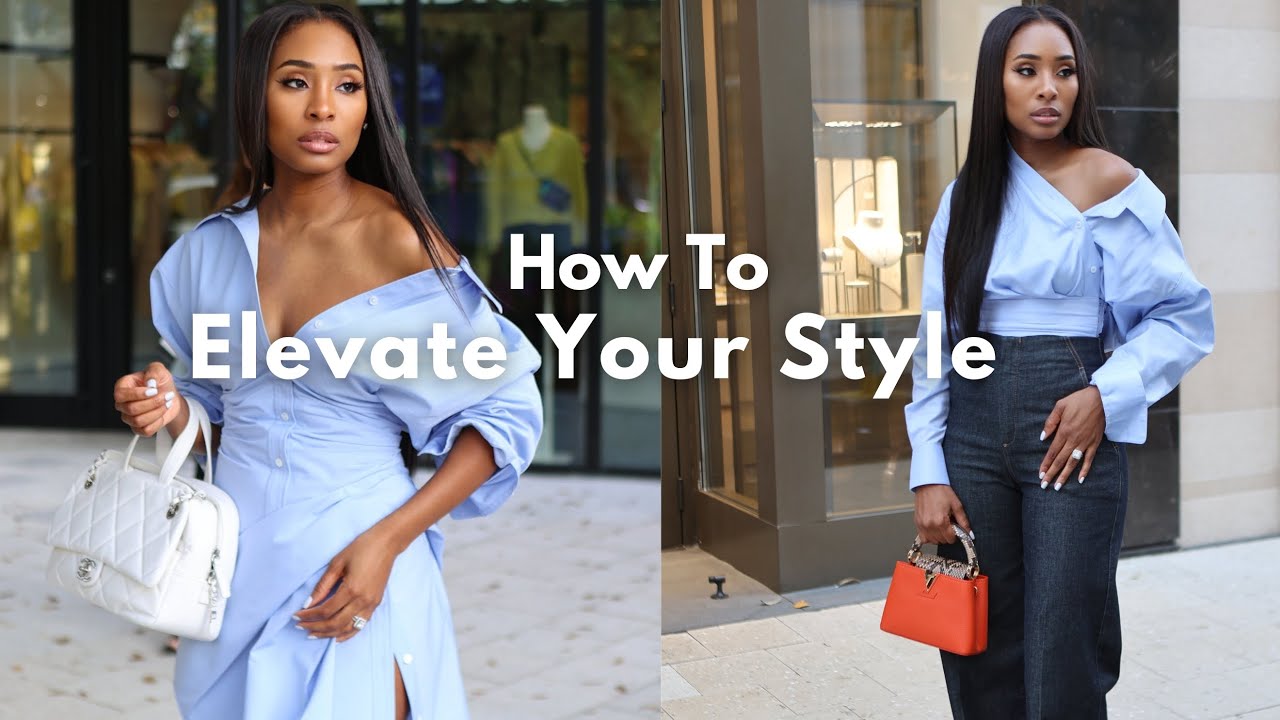 HOW TO MAKE YOUR OUTFITS BETTER | ELEVATE YOUR DAILY STYLE