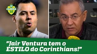 Jair Ventura tem o estilo que o Corinthians gosta | Flavio Prado