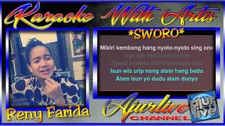 Download lagu SWORO RENY FARIDA KARAOKE SMULE LYRIK mp3 Download lagu SWORO RENY FARIDA KARAOKE SMULE LYRIK mp3