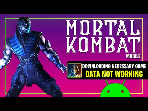 Как исправить загрузку необходимых игровых данных, которые не работают в Mortal Kombat Mobile - MK Mobile Update 3.7