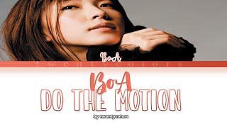 BoA (ボア) - DO THE MOTION (Color Coded Lyrics Kan/Rom/Eng)