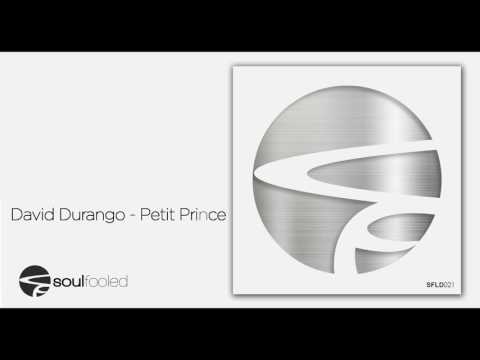 David Durango - Petit Prince {SFLD021}
