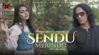 Download lagu Thomas Arya Feat. Ovhi Firsty - Sendu Merindu mp3