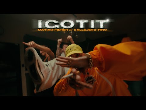 Matias Fisher Ft.  Callejero Fino - I GOT IT  (Video Oficial)
