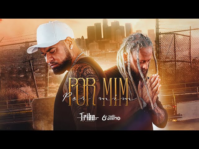 Download Tribo da Periferia – Por Mim