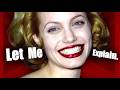 The story of Angelina Jolie is even weirder than you thought