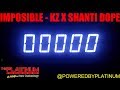 Imposible - KZ x Shanti Dope (Karaoke)