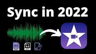How to sync audio and video in iMovie in 2022