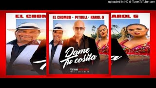 Pitbull, El Chombo, Karol G, Cutty Ranks - Dame Tu Cosita | (AUDIO ORIGINAL)