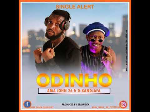 Ama john26 - Odinho (ft D-kandjafa)