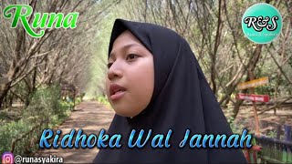 Download lagu Ridhoka Wal Jannah - Runa ( Runa & Syakira ) mp3 Download lagu Ridhoka Wal Jannah - Runa ( Runa & Syakira ) mp3