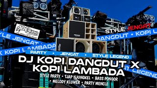 Download lagu DJ KOPI DANGDUT X KOPI LAMBADA STYLE JENGAT || ADE77 AUDIO PURWODADI mp3 Download lagu DJ KOPI DANGDUT X KOPI LAMBADA STYLE JENGAT || ADE77 AUDIO PURWODADI mp3