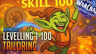 Midnight 1-100 Tailoring Guide