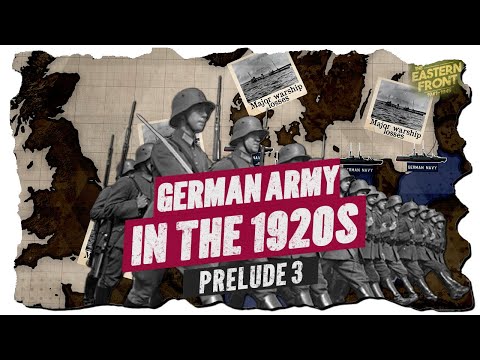 Weimar Secretly Rebuilds the German Army - Eastern Front Week-by-Week Prelude #3