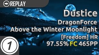Dustice | DragonForce - Above the Winter Moonlight [Freedom] HR FC 97.55% 465pp