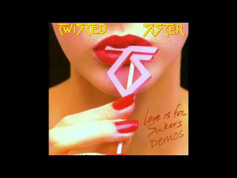 Twisted Sister - Love is for Suckers [HQ]
