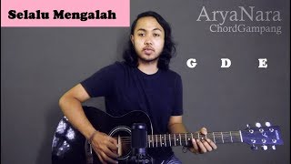 Chord Gampang (Selalu Mengalah - Seventeen) by Arya Nara (Tutorial Gitar) Untuk Pemula