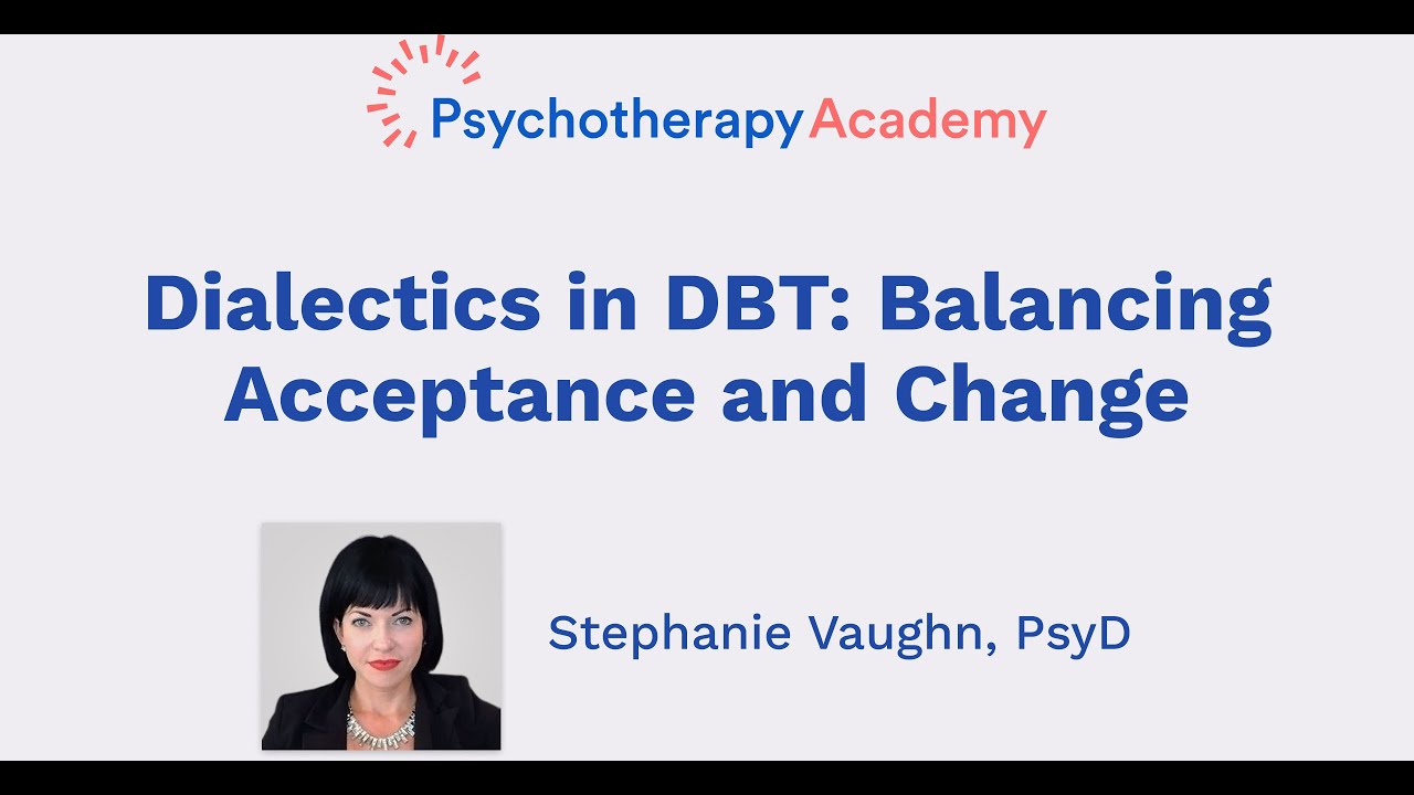 The Use of Dialectics in DBT thumbnail