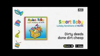Smart Baby / Lullaby Renditions of AC/DC - Dirty deeds done dirt cheap