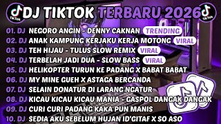 Download lagu DJ TIKTOK TERBARU 2026-🎵DJ NEGORO ANGIN DENNY CAKNAN🎵DJ ANAK KAMPUNG KERJAKU KERJA MOTONG FULL ALBUM mp3